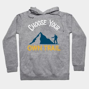 Adventure Hiking Choose Your Own Trail Hoodie